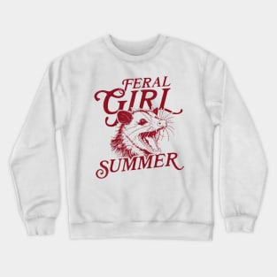 Feral Girl Summer Opossum Vintage Trendy Crewneck Sweatshirt